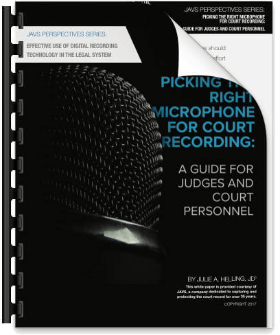 Picking the Right Microphone: A Guide for Judges and Court Personnel